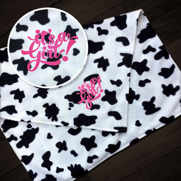 IT'S A GIRL!  Cow Print Baby Blanket